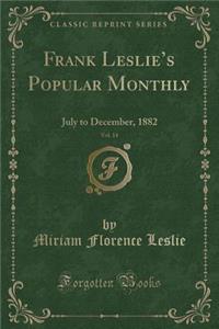 Frank Leslie's Popular Monthly, Vol. 14