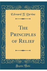 The Principles of Relief (Classic Reprint)