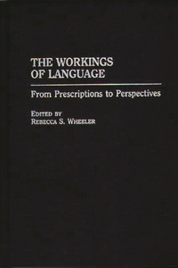 The Workings of Language