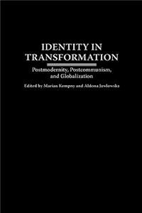 Identity in Transformation