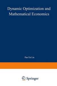 Dynamic Optimization and Mathematical Economics