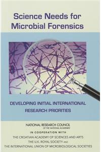 Science Needs for Microbial Forensics