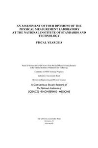 An Assessment of Four Divisions of the Physical Measurement Laboratory at the National Institute of Standards and Technology