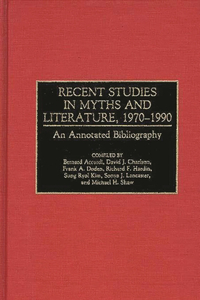 Recent Studies in Myths and Literature, 1970-1990