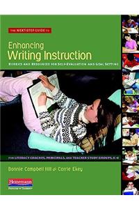 Next-Step Guide to Enhancing Writing Instruction