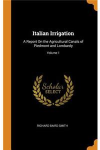 Italian Irrigation