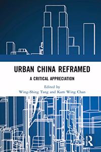 Urban China Reframed