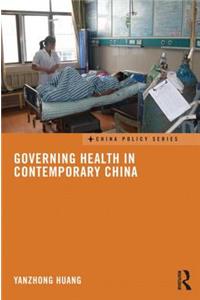 Governing Health in Contemporary China