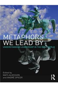 Metaphors We Lead by