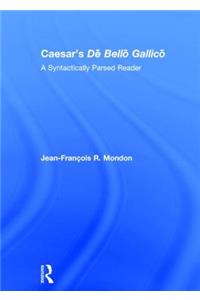 Caesar’s De Bello Gallico