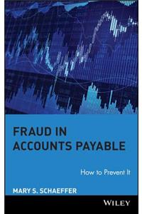 Fraud in Accounts Payable