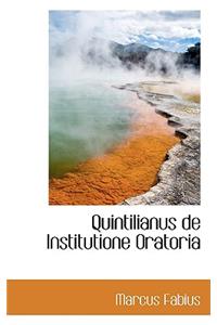 Quintilianus de Institutione Oratoria