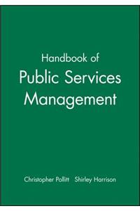 Handbook of Public Services Management