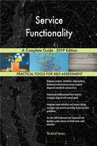 Service Functionality A Complete Guide - 2019 Edition