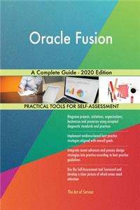 Oracle Fusion A Complete Guide - 2020 Edition