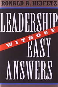 Leadership Without Easy Answers Paperback â€“ 1 January 2018