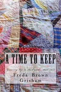 Time to Keep: Growing Up in the Ozarks, 1940-1952