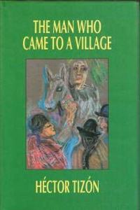 The Man Who Came to a Village