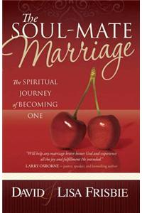The Soul-Mate Marriage