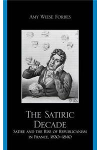 The Satiric Decade