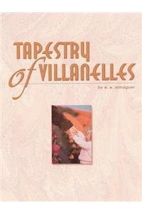 Tapestry of Villanelles