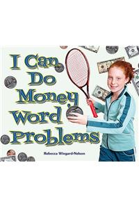 I Can Do Money Word Problems