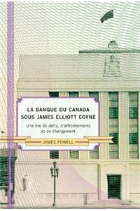 Banque du Canada sous James Eliot Coyne