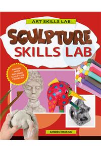 Sculpture Skills Lab