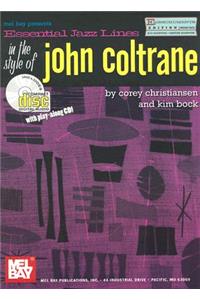 Essential Jazz Lines in the Style of John Coltrane, E-Flat Instruments Edition