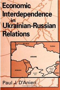 Economic Interdependence in Ukrainian-Russian Relations