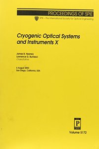 Cryogenic Optical Systems and Instrumentation X