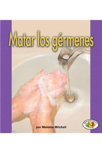 Matar Los Gérmenes (Killing Germs)