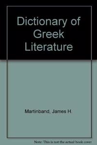 Dictionary of Greek Literature