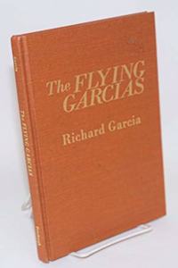 The Flying Garcias