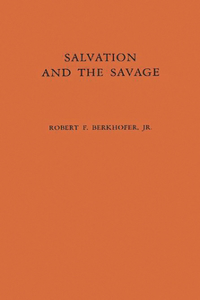 Salvation and the Savage