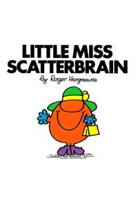 Little Miss Scatterbrain