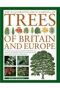 Illustrated Encyclopedia of Trees of Britain and Europe