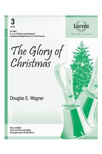 The Glory of Christmas - Keyboard/Handbell Score