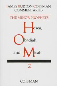 Commentary on Minor Prophets: Hosea, Obadiah and Micah
