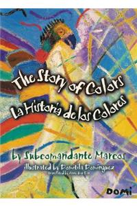 La Historia de los Colores / The Story Of Colors