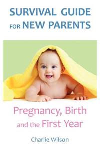Survival Guide for New Parents