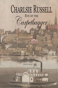 Eve of the Carpetbagger