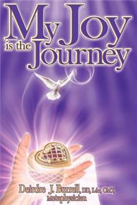 My Joy Is the Journey
