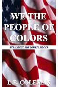 We the People of Colors