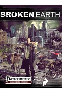 Broken Earth (PFRPG)