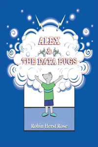 Alex & the Data Bugs