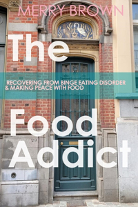 The Food Addict