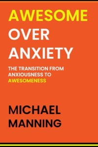 Awesome Over Anxiety