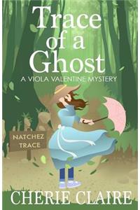 Trace of a Ghost