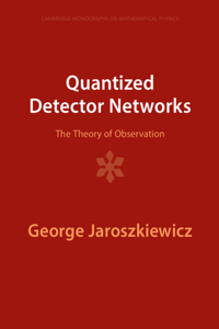 Quantized Detector Networks